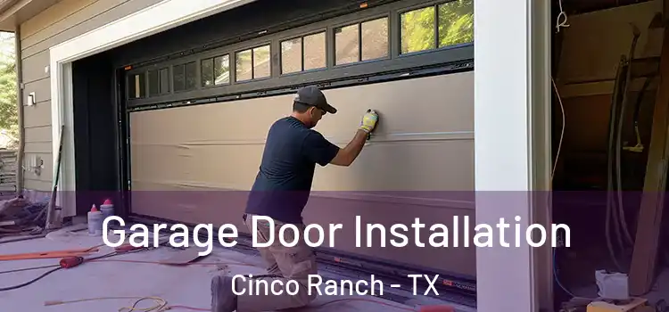  Garage Door Installation Cinco Ranch - TX